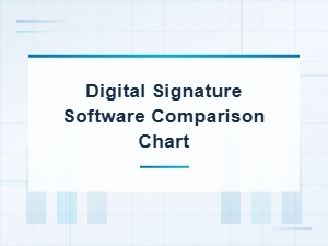 Best Digital Signature Software Comparison Chart 2025